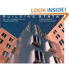 Building Stata: The Design and Construction of Frank O. Gehry's Stata Center at MIT