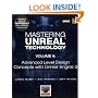 Mastering Unreal Technology, Volume II: Advanced Level Design Concepts with Unreal Engine 3