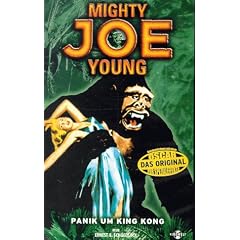 Mighty Joe Young - Panik um King Kong [VHS]