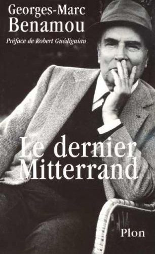 Le dernier Mitterrand (French Edition)