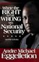 Where The Right Went Wrong On National Security (And The Left Too)