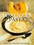 Lorenza's Pasta: 200 Recipes for Family and Friends