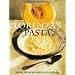Lorenza's Pasta: 200 Recipes for Family and Friends