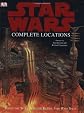 The Complete Locations of Star Wars: Inside the Worlds of the Entire Star Wars Saga