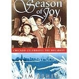 Season of Joy: Chicago Celebrates the Holidays