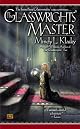 The Glasswrights' Master (Rani Glasswright Series)