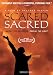 Scared Sacred