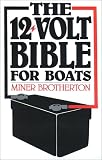 The 12-Volt Bible for Boats