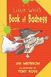Little Wolf's Book of Badness (Little Wolf)