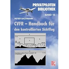 CVFR - Handbuch f�r den kontrollierten Sichtflug
