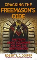 Cracking the Freemason's Code: The Truth About Solomon's Key and the Brotherhood