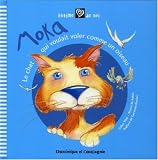 Moka : Le chat qui voulait voler comme un oiseau