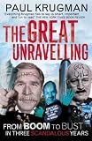 The Great Unravelling: From Boom to Bust in Three Scandalous Years