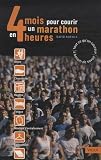 4 mois pour courir un marathon en 4 heures