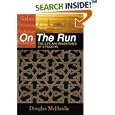 On the Run: The Life and Adventures of a Fugitive (Life on the Edge series) by Douglas McHardie