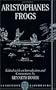 Frogs (Clarendon Paperbacks)