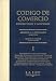 Book Codigo de Comercio Comentado y Anotado - Tomo I
