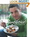 Fantastico!: Modern Italian Food