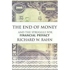 The End of Money and the Struggle for Financial Privacy