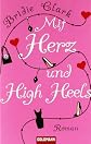 Mit Herz und High Heels: Roman (German Edition)
