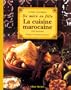 Cuisine marocaine.. de mere en fille