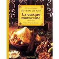De m�re en fille : La cuisine marocaine, 210 recettes