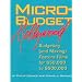 Micro-Budget Hollywood: Budgeting (And Making Feature Films For $50,000 to $500,000)