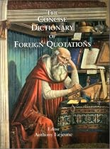 The Concise Dictionary of Foreign Quotations