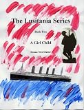 A Girl Child (Lusitania Series)