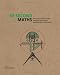  : 30-Second Maths: The 50 Most Mind-Expanding Theories in Mathematics, Each Explained in Half a Minute