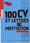 100 CV et lettres de motivation pour les bac + 2/3