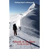 IslandsintheSnow:ClimbingNepal'strekkingpeaks(FootstepsontheMountaintraveldiaries)