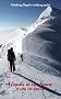 Islands in the Snow: Climbing Nepal's trekking peaks (Footsteps on the Mountain travel diaries)