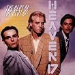 The Best of Heaven 17
