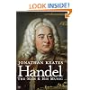 Handel: The Man & His Music: The Man and His Music