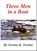 Three Men in a Boat - To Say Nothing of the Dog