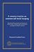 A concise treatise on commercial book-keeping (Vol-1): elucidating the principles and practice of double entry, and the modern methods of arranging merchants' accounts