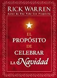  : El Propósito de Celebrar la Navidad