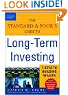 The Standard & Poor's Guide to Long-term Investing: 7 Keys to Building Wealth