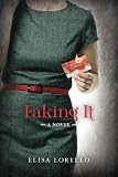 Faking It