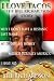 I Love Tacos - The Bill Richardson Story