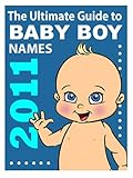 The Ultimate Baby Boy Names Book