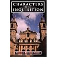 Characters of the Inquisition (1053) (1053) by William Thomas Walsh