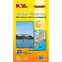 Gro�er Pl�ner See / Pl�n / Bosau / Dersau / Ascheberg 1 : 15 000: Stadtplan und Amtskarte mit Freizeitkarte 1 : 25 000 incl. Radrouten und Wanderwege mit Cityplan 1 : 7 500