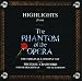 Highlights From Phantom Of The Opera