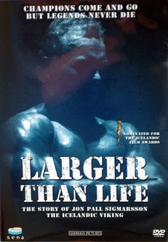 Larger Than Life - The Story of Jon Pall Sigmarsson - The... by Body Building Videos