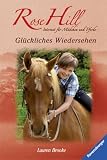 Produkt-Bild: Rose Hill 15: Gl&uuml;ckliches Wiedersehen: Internat f&uuml;r M&auml;dchen und Pferde