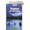 Bayern. Die sch�nsten Kanutouren: Mit Seen-Special
