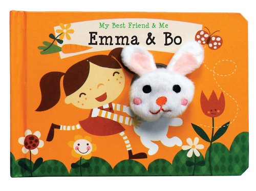 Emma & Bo Finger Puppet Book: My Best Friend & Me Finger Puppet Books