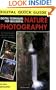 Digital Techniques for Successful Nature Photography (Digital Quick Guides series)